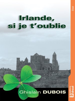 cover image of Irlande, si je t'oublie